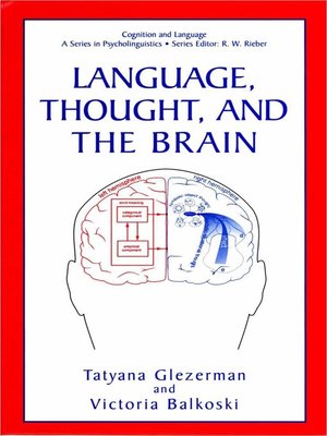 cover image of Language, Thought, and the Brain